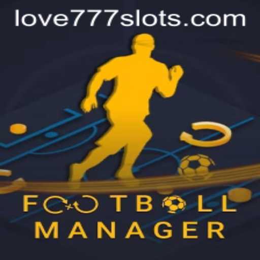 FootballManager: Master the Art of Football Strategy with LOVE777