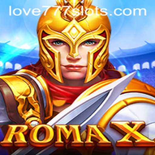 Discovering RomaX: The Thrilling Game Fueled by LOVE777